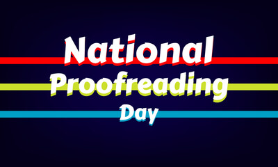 Vector illustration on the theme of National Proofreading Day