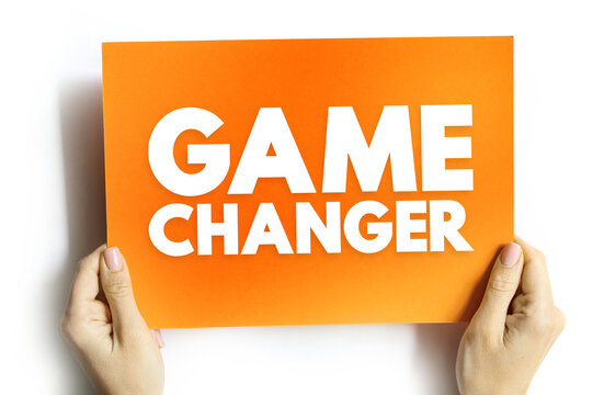 Game Changer - Individual Or Company That Significantly Alters The Way Things Are Done As A Whole, Text Concept On Card