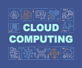 Cloud computing word concepts dark blue banner. Digital technologies. Infographics with editable icons on color background. Isolated typography. Vector illustration with text. Arial-Black font used