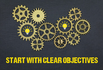 start with clear objectives