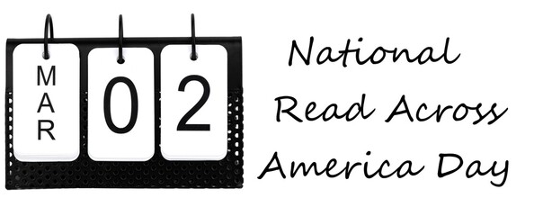 2nd of March - National Read Across America Day - calendar date