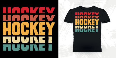 Hockey Lover Funny Sports Hockey Player Gift Retro Vintage Hockey T-shirt Design 