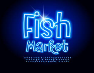 Vector Neon Signboard Fish Market. Electric handwritten Font. Blue Alphabet Letters and Numbers set