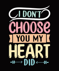 Valentines Typography day T shirt Design.