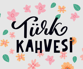 Text in the Turkish: turkish coffee day