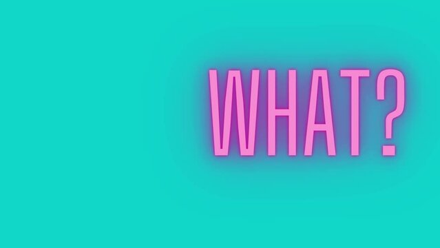 4k v&iacute;deo animado. What? con letras rosas en fondo azul con copy space