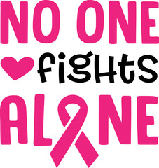 Cancer awareness Quotes SVG Cut Files Designs Bundle, Cancer awareness quotes SVG cut files, Cancer awareness quotes t shirt designs