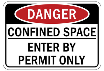 Confined space sign and labels enter by permit only © middlenoodle