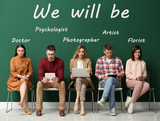 Choice of profession. Inscription We Will Be and different occupations written over students. Group...