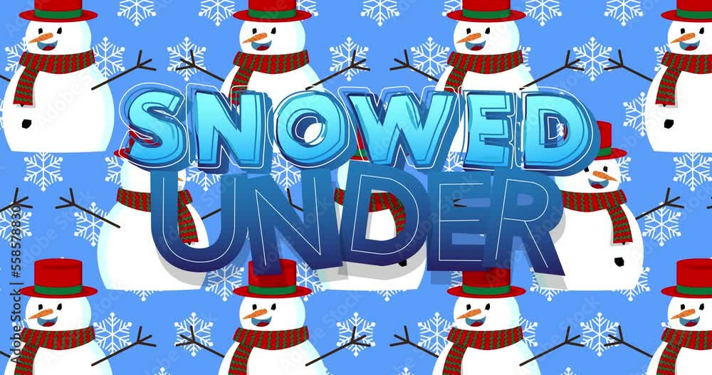 Poster dancing snowman with hat and scarf pattern and snowed under text on blue background with snowflakes.