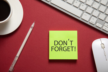 Don't forget reminder on sticky note.