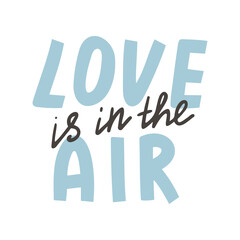 Love is in the air lettering
