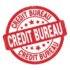 CREDIT BUREAU text written on red round stamp sign.