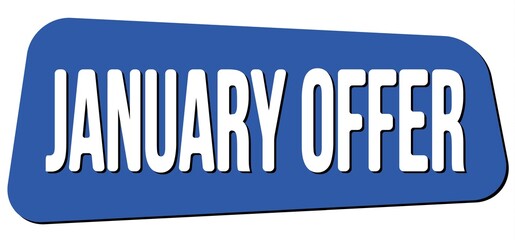 JANUARY OFFER text on blue trapeze stamp sign.