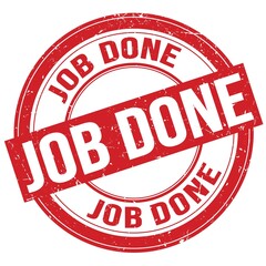 JOB DONE text written on red round stamp sign