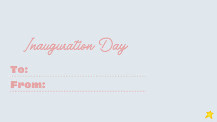 happy Inauguration Day wish image with to and from