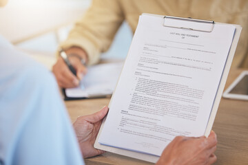 Contract, last will and testament with life insurance, legal document and clipboard in hands with...
