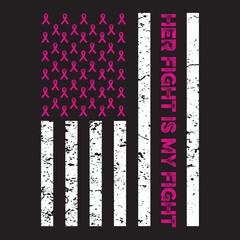 Her fight is our fight breast cancer American  T-Shirts Design