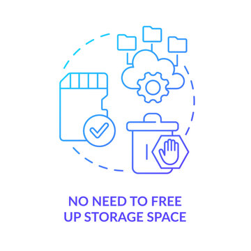 No need to free up storage space blue gradient concept icon. Cloud computing trends. Digital memory abstract idea thin line illustration. Isolated outline drawing. Myriad Pro-Bold font used