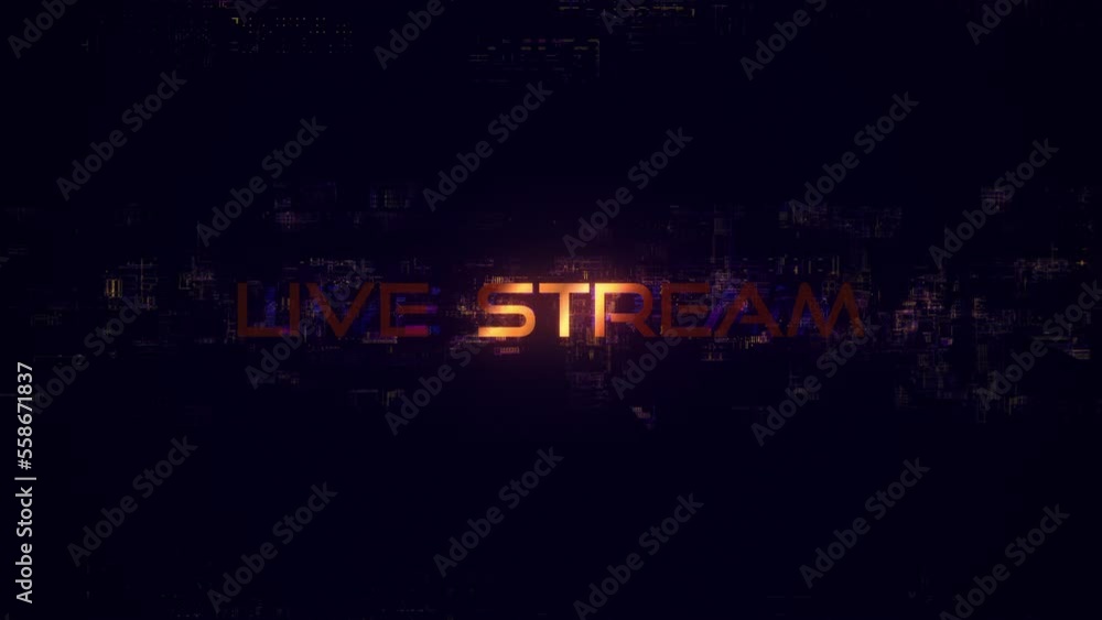 Poster live stream glitch text effect cinematic trailer title background with digital sci-fi hi-tech concep