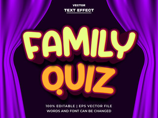 Family Quiz Text Effect combination with curtain