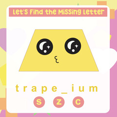 Find and complete the missing letter worksheet for kids learning the shapes vocabulary in English. Educational alphabetic game. Printable worksheet for preschool. Writing practice. Vector file.