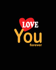 Love and affection theme t-shirt design.