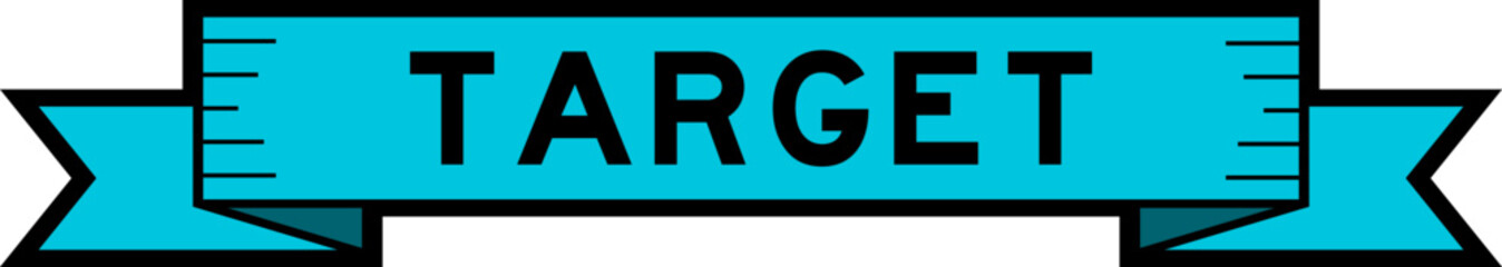 Fototapeta premium Ribbon label banner with word target in blue color on white background