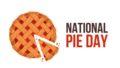 National Pie Day. January 23. Holiday concept. Template for background, banner, card, poster with text inscription.
