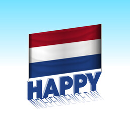 Netherlands independence day. Simple Netherlands flag and billboard in the sky. 3d lettering template. Ready special day design message.