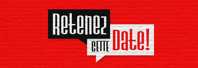 Retenez cette date