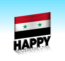 Syria independence day. Simple Syria flag and billboard in the sky. 3d lettering template. Ready special day design message.