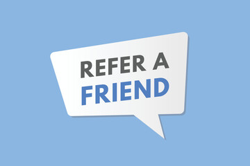 refer a friend text Button. refer a friend Sign Icon Label Sticker Web Buttons
