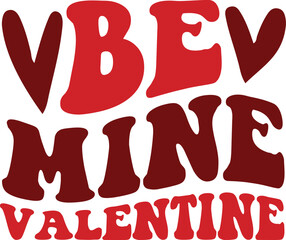 Be mine valentine vector arts