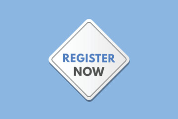 register now text Button. register now Sign Icon Label Sticker Web Buttons
