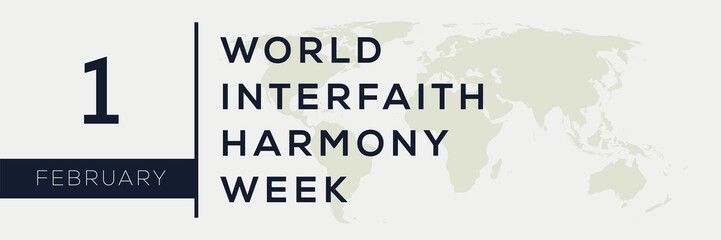 World Interfaith Harmony Week, held on 1 February.