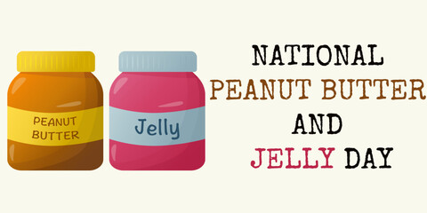 National peanut butter and jelly day. Jar with peanut butter and jelly. Flat style