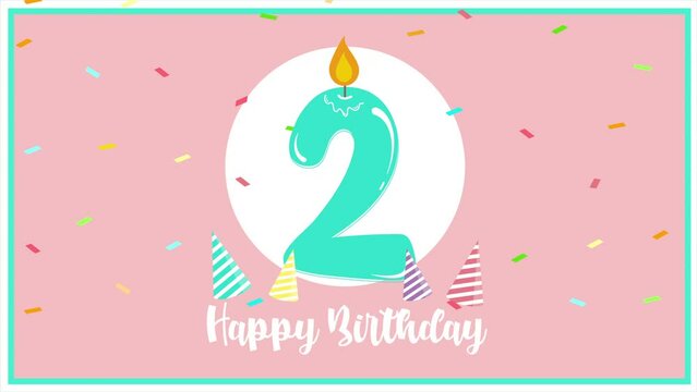 Animated Cartoon Style Happy birthday 2 years old birthday celebration motion card Birthday 2 Years Old Candle with Falling Colorful Party Confetti. Birthday 2 Number  Candle with Moving Flame.