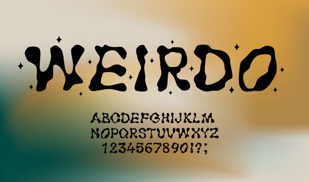 Y2K Font. Liquid Alphabet, Melted Letters And Funky Numbers. Typeface Vector Set