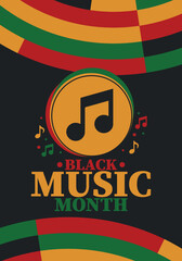 Black Music Month in June. African-American Music Appreciation Month. Celebrated annual in United States. Music concept. Poster, card, banner and background. Vector illustration