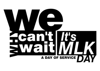 An abstract typographic vector illustration for Martin Luther King Jr. Day 