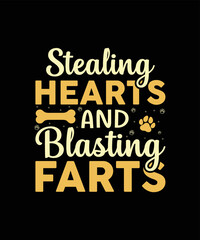 Stealing Hearts and blasting farts Dog t-shirt design