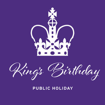 King's Birthday regal royal crown public holiday