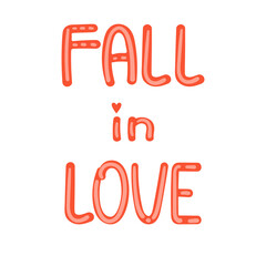 Fall in Love. Hand drawn doodle lettering