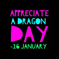 Fototapeta na wymiar Appreciate a dragon day 16 January 