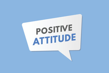 positive attitude text Button. positive attitude Sign Icon Label Sticker Web Buttons