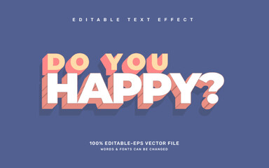 Quote editable text effect template, Do you happy quote