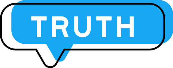 Speech banner and blue shade with word truth on white background