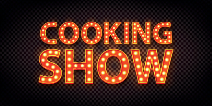 Vector isolated retro marquee text of Cooking Show on the transparent background.