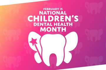 February is National Children’s Dental Health Month. Vector illustration. Holiday poster.